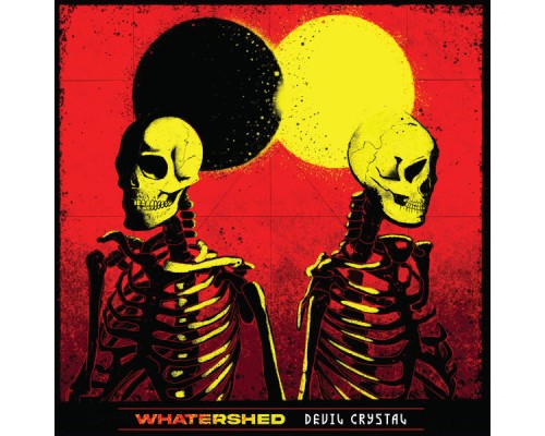 Whatershed - Devil Crystal