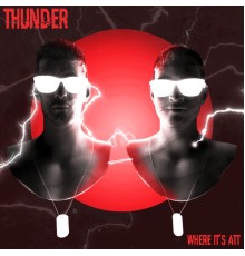 Where It's ATT - Thunder