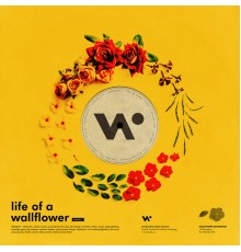 Whethan - Life of a Wallflower, Vol. 1