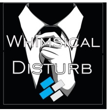 Whimsical - Disturb (Original Mix)