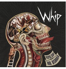 Whip - Repulsion and Disorder