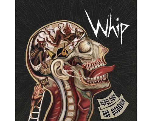 Whip - Repulsion and Disorder