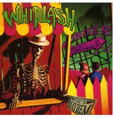 Whiplash - Ticket To Mayhem