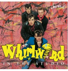 Whirlwind - In the Studio