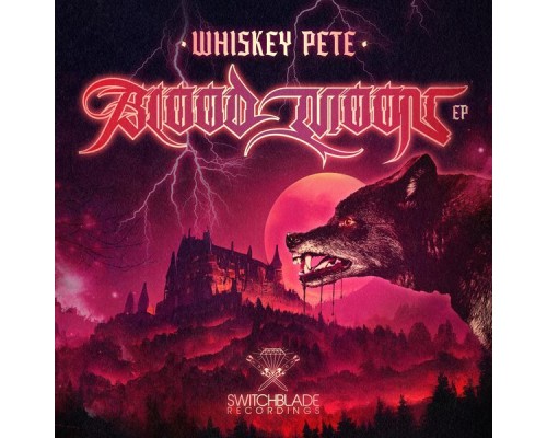 Whiskey Pete - Blood Moon