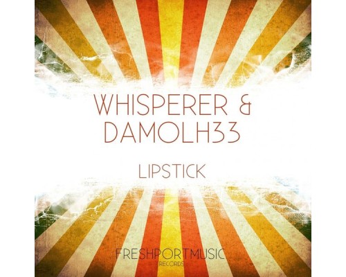 Whisperer And Damolh33 - Lipstick