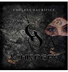 Whispers - Endless Sacrifice