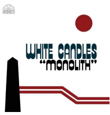 White Candles - Monolith