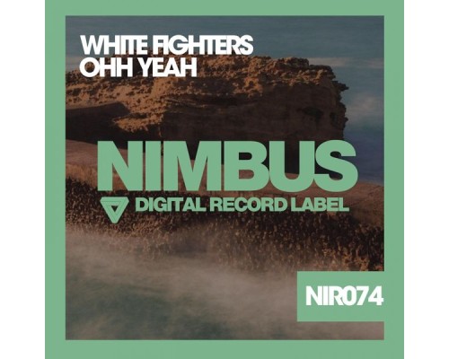 White Fighters - Ohhh Yeah