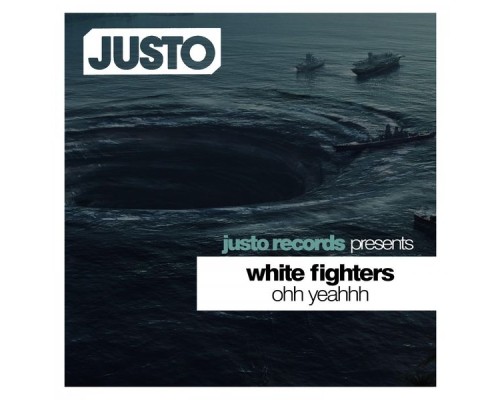 White Fighters - Ohh Yeahhh