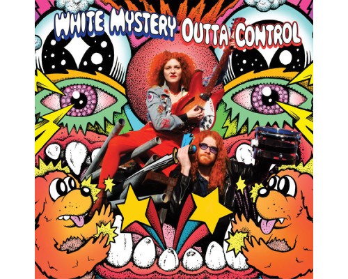 White Mystery - Outta Control