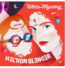 White Mystery - Hellion Blender