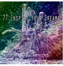 White Noise Babies - 77 Inspire Your Dreams