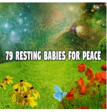White Noise Babies - 79 Resting Babies for Peace