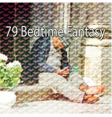 White Noise Babies - 79 Bedtime Fantasy
