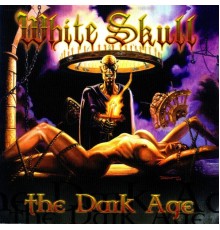 White Skull - The Dark Age