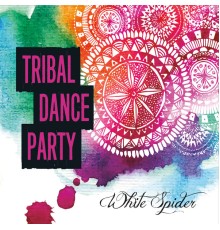 White Spider - Tribal Dance Party