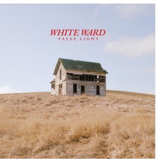 White Ward - False Light