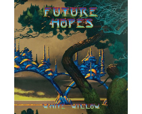 White Willow - Future Hopes