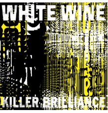 White Wine - Killer Brilliance