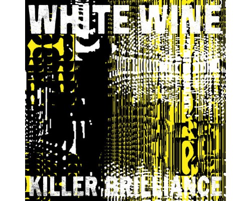 White Wine - Killer Brilliance