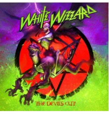 White Wizzard - The Devils Cut