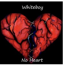 Whiteboy - No Heart