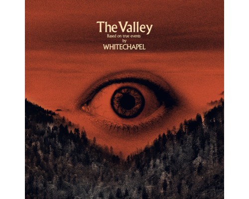 Whitechapel - The Valley