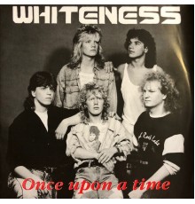 Whiteness - Once Upon a Time