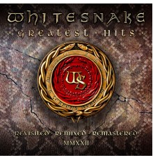 Whitesnake - Greatest Hits  (2022 Remix)