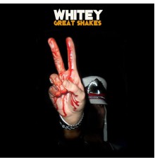 Whitey - GREAT SHAKES (REMASTERED EDITION)