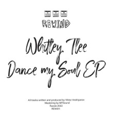 Whitley Tlee - Dance My Soul