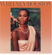 Whitney Houston - Whitney Houston