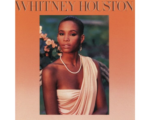 Whitney Houston - Whitney Houston Whitney Houston - Whitney Houston