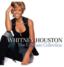 Whitney Houston - The Ultimate Collection