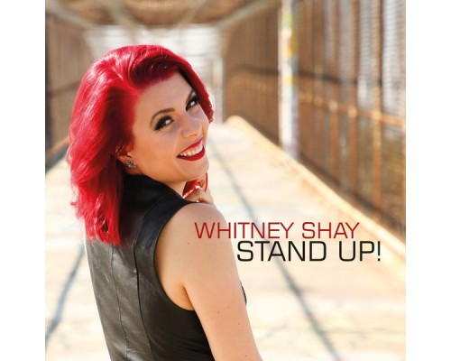 Whitney Shay - Stand Up!