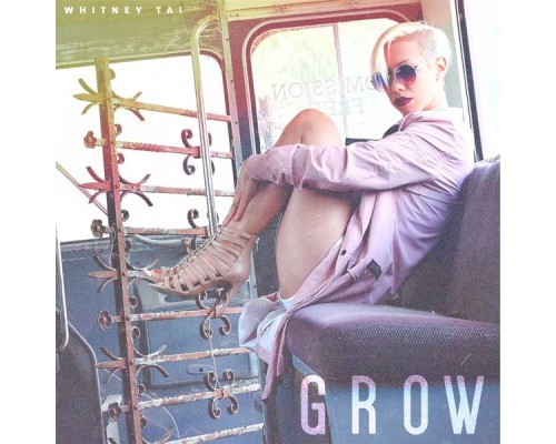 Whitney Tai - Grow