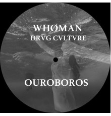 Whøman - Ouroboros