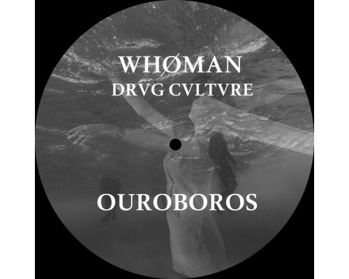 Whøman - Ouroboros