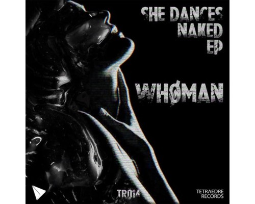 Whøman - She Dances Naked