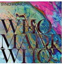 WhoMadeWho - Synchronicity