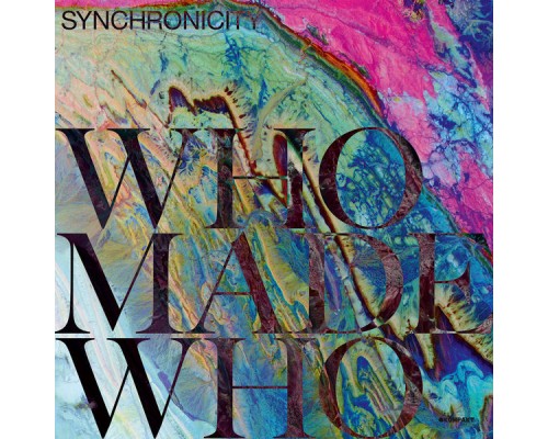 WhoMadeWho - Synchronicity