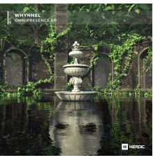 Whynnel - Omnipresence EP