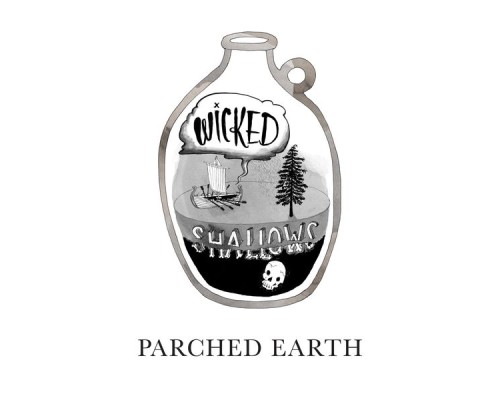 Wicked Shallows - Parched Earth