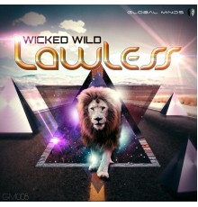 Wicked Wild - Lawless (Original Mix)