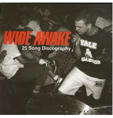 Wide Awake - 25 Song Discography