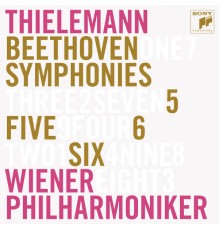Wiener Philharmoniker - Christian Thielemann - Ludwig van Beethoven : Symphonies n° 5 & n° 6