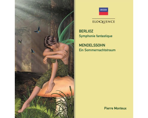 Wiener Philharmoniker - Pierre Monteux - Berlioz : Symphonie fantastique (+ Mendelssohn)