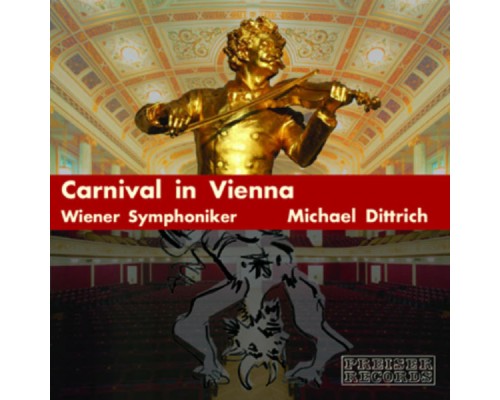 Wiener Symphoniker - Carnival in Vienna