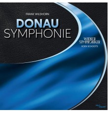 Wiener Symphoniker - Donau Symphonie